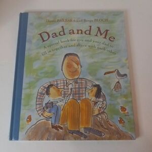 Dad and Me : A Special Book for You and Your Dad to Fill in Together and...